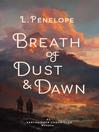Cover image for Breath of Dust & Dawn